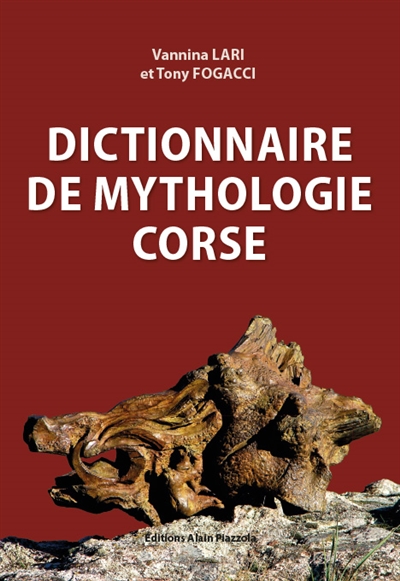 Rencontres, La Mythologie Corse, par Tony Fogacci